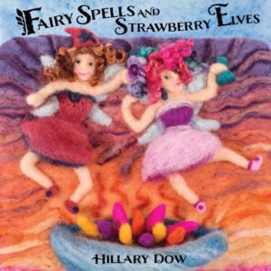 Fairy Spells and Strawberry Elves eBook-Front-Cover by Hillary Dow