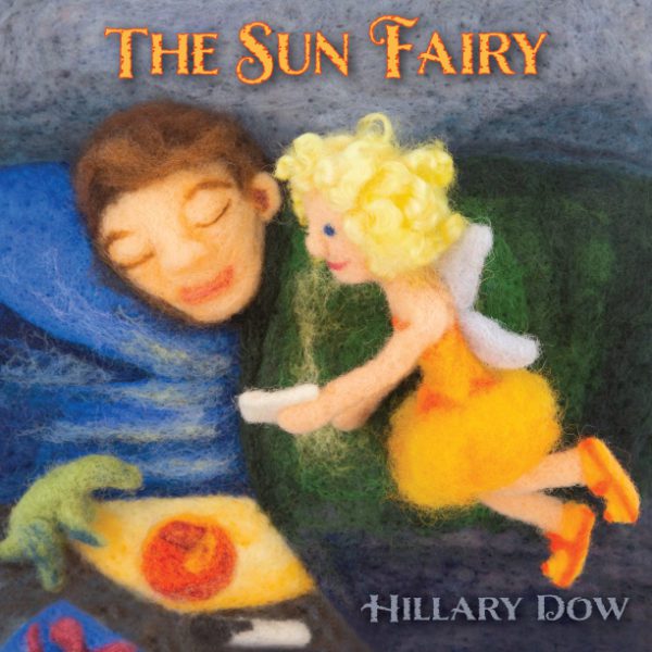 The Sun Fairy, from farm to bookshelf with author and artist Hillary Dow